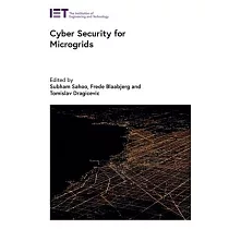 Cyber Security for Microgrids
