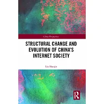 Structural Change and Evolution of China’s Internet Society