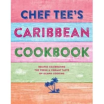 The Sugarcane Caribbean Cookbook： 80 Recipes Celebrating the Fresh & Vibrant Taste of Island Cooking