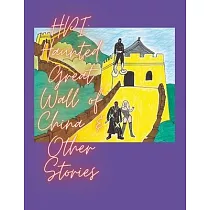 Hpi： Haunted Great Wall of China & Other Stories