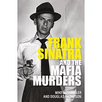 Frank Sinatra and the Mafia Murders