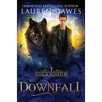 Downfall： (A Norse God Urban Fantasy)