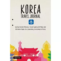 Korea Travel Journal： Useful Korean Phrases， Travel Guide with Maps and 106 Blank Pages for Journaling， Sketching or Notes