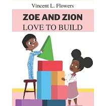 Zoe and Zion Love to Build