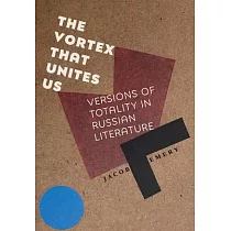 The Vortex That Unites Us： Versions of Totality in Russian Literature