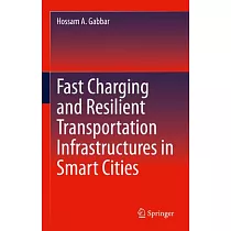 Fast Charging and Resilient Transportation Infrastructures in Smart Cities