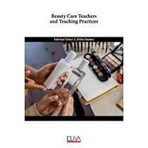 Beauty Care Teachers and Teaching Practices