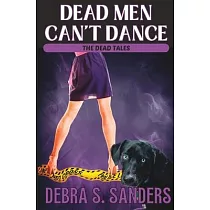 Dead Men Can’t Dance