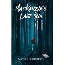 MacKenzie’s Last Run