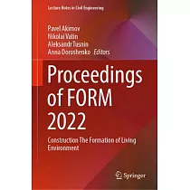 Proceedings of Form 2022： Construction the Formation of Living Environment