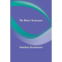 The King’s Scapegoat