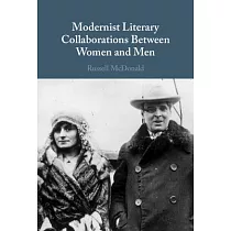 Modernist Literary Collaborations Between Women and Men