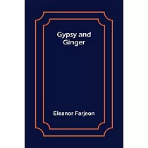 Gypsy and Ginger