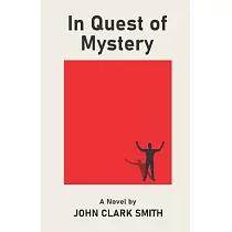 In Quest of Mystery