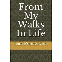 From My Walks in Life