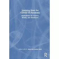 Learning from the Covid─19 Pandemic： Implications for Science， Health and Healthcare