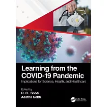Learning from the Covid─19 Pandemic： Implications for Science， Health and Healthcare