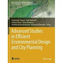 Advanced Studies in Efficient Environmental Design and City Planning