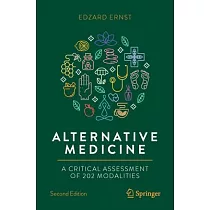 Alternative Medicine： A Critical Assessment of 202 Modalities