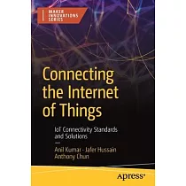 Connecting the Internet of Things： Iot Connectivity Standards and Solutions