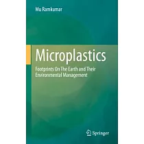 Microplastics： Footprints on the Earth and Their Environmental Management