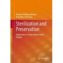 Sterilization and Preservation： Applications of Supercritical Carbon Dioxide