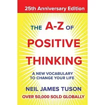 The A─Z of Positive Thinking