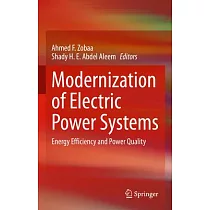 Modernization of Electric Power Systems： Energy Efficiency and Power Quality