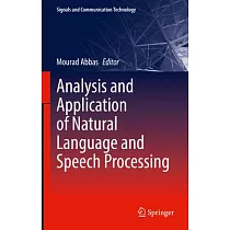 Analysis and Application of Natural Language and Speech Processing