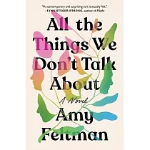 All the Things We Don’t Talk about