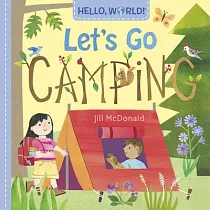 Hello， World! Let’s Go Camping