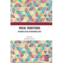 Vocal Traditions： Training in the Performing Arts