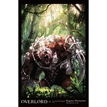 Overlord， Vol. 15 (Light Novel)