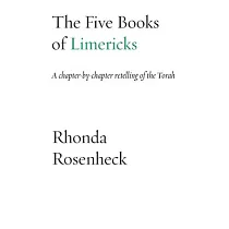 The Five Books of Limericks： A chapter─by─chapter retelling of the Torah