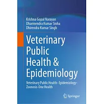 Veterinary Public Health & Epidemiology： Epidemiology─Veterinary Public Health─One Health