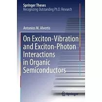 On Exciton─Vibration and Exciton─Photon Interactions in Organic Semiconductors