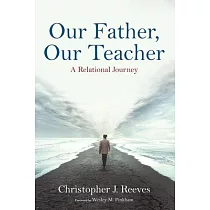 Our Father， Our Teacher