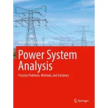 Power System Analysis： Practice Problems， Methods， and Solutions