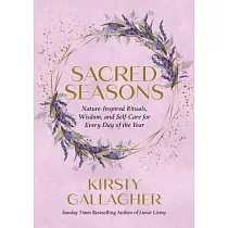 Sacred Seasons： Living in Alignment with Nature’s Cycles & Seasonal Celebrations