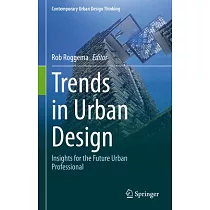 Trends in Urban Design： Insights for the Future Urban Professional