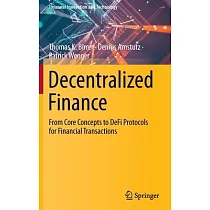 Decentralized Finance： From Core Concepts to Defi Protocols for Financial Transactions