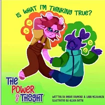 Is What I’m Thinking True? (The Power of Thought)