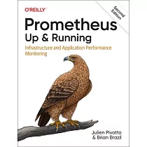 Prometheus： Up & Running： Infrastructure and Application Performance Monitoring