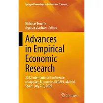 Advances in Empirical Economic Research： 2022 International Conference on Applied Economics (Icoae)， Madrid， Spain， July 7─9， 2022