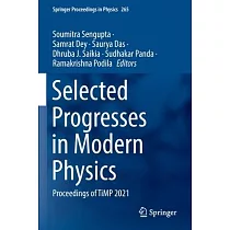Selected Progresses in Modern Physics： Proceedings of Timp 2021