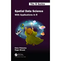 Spatial Data Science： With Applications in R