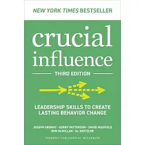 Influencer， 3rd Edition： The New Science of Leading Change