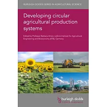 Developing Circular Agricultural Production Systems