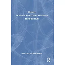 History： An Introduction to Theory， Method and Practice
