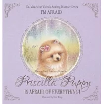 Priscilla Puppy Is Afraid of Everything!